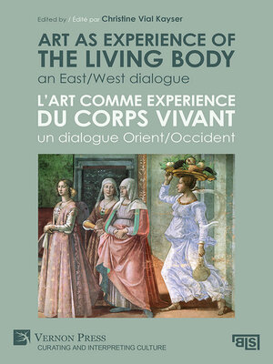 cover image of Art as Experience of the Living Body / L'Art Comme Experience Du Corps Vivant